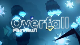 Extreme Demon quotOverfall Preview 1 By INFOS [upl. by Newlin]