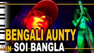 BONG with a SONG Musical Misadventures in Thailand Part 3  Bengali Aunty Discovers Soi Bangla [upl. by Silberman624]