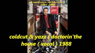 coldcut amp yazz  doctorin the house  vocal 1988 [upl. by Tarazi]