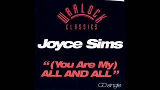 Joyce Sims  You Are My All And All Grow And Grow Re Edit [upl. by Sedgewick712]