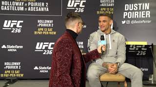 Dustin Poirier Sees a Fast Paced Technical Fight of the Night Against Max Holloway at UFC 236 [upl. by Auhsoj]