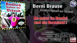 Berni Brause  Endlich haben wir Urlaub Original Version [upl. by Alamak899]