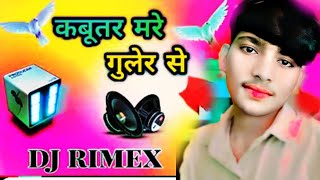 yaar Tera khalnayak dj remix  kabutar mare guler se dj remixTHE AKSHAY 0915 [upl. by Narej]