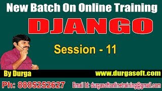 Django Tutorial  Django Online Training by Durga Sir On 01102018  9AM [upl. by Atekihc]