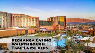 Pechanga Casino Walkthrough TimeLapse  7823 [upl. by Patrica]