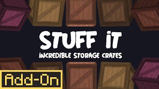 Stuff It  Minecraft Marketplace Addon  Showcase [upl. by Ithsav]