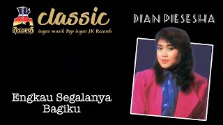 Dian Piesesha  Engkau Segalanya Bagiku Official Music Video [upl. by Oirevas]