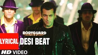 Desi Beat Song With Lyrics  Bodyguard  Salman Khan Kareena Kapoor [upl. by Barina]