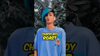 Chapri Boy Roast 😂 san ki roast shorts funny roast [upl. by Bryner]