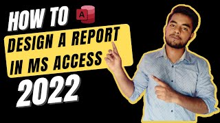 How To Design Report In Ms Access Hindi 2022 [upl. by Vinson]