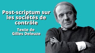 Lecture Postscriptum sur les sociétés de contrôle  Gilles Deleuze [upl. by Naamann459]