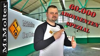 60000 Abonnenten Spezial M1Molter der Heimwerker auf YouTube [upl. by Nylime71]