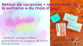 Retour vacances  remplissage épargnesS4 Août  bonus présentation classeur budget enfant [upl. by Sunshine295]