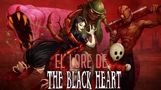 Todo el lore de The Black Heart El Corazón Negro SPOILERS [upl. by Lennox43]