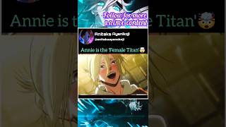 Annie reveals that she is the female titan🤯aot attackontitanedit anime animeedit shorts animes [upl. by Pen]