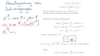 Anwendungsbeispiel komplexe Zahlen Überlagerung von Schwingungen [upl. by Retsae705]