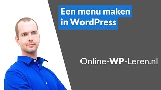 Hoe maak ik een menu in WordPress [upl. by Alda]