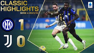 INTERJUVENTUS 10  CLASSIC HIGHLIGHTS SERIE A 202324 [upl. by Burford]