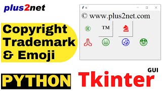 Tkinter displaying copyright registered trademark and emoji symbols using Unicode chars [upl. by Jillian]