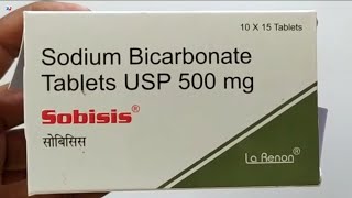 Sobisis Tablet  Sodium Bicarbonate Tablets USP 500mg  Sobisis Tablet Uses Side effects Benefits [upl. by Zippel]