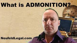 What is Admonition legal terminology explained [upl. by Eeimaj600]