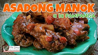 ASADONG MANOK  KAPAMPANGAN STYLE MrsGalangs Kitchen S9 Ep12 [upl. by Hibbert646]