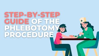 StepbyStep guide of the phlebotomy procedure [upl. by Renaldo161]