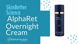 SkinBetter Science AlphaRet Overnight Cream [upl. by Owiat918]