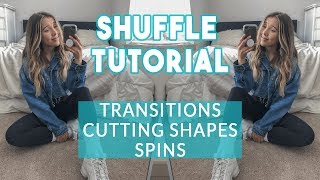 Shuffle Tutorial Transitions Cutting Shapes Spins [upl. by Nelyk]