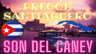 Son Del Caney  Pregón Santiaguero 4K [upl. by Lyram518]