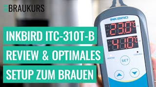 Inkbird ITC310TB Review und optimales Setup zum Bierbrauen [upl. by Edobalo]