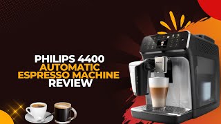 PHILIPS 4400 Fully Automatic LatteGo Espresso Machine Review [upl. by Mayap]