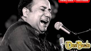 Rahat Fateh Ali Khan  Saaiyaan Heroine Movie [upl. by Julietta342]