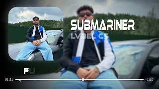 LVBEL C5  Submariner  Furkan Yılmaz Remix  Full Manita [upl. by Feliza]