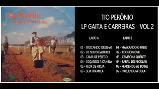 Tio Perônio  Gaita e Carreiras  Vol 02 [upl. by Chaffee]