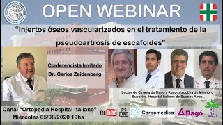 Open Webinar 5820 Injertos Oseos Vascularizados en el Tratamiento de Pseudoartrosis de Escafoides [upl. by Dorris925]