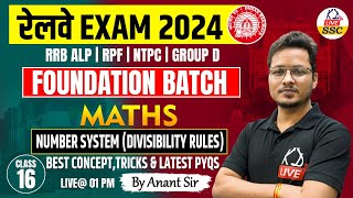 रेलवे EXAMS 2024  FOUNDATION BATCH  MATHS  NUMBER SYSTEM  Class 17  By Anant Sir [upl. by Hannie]