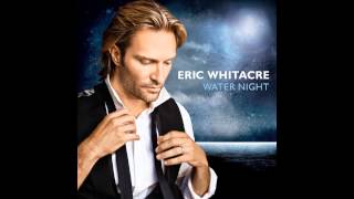 Eric Whitacre  Alleluia for SATB from Water Night excerpt [upl. by Nosreh]