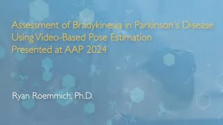 Assessment of Bradykinesia in Parkinson’s Disease using VideoBased Pose Estimation [upl. by Ralip]