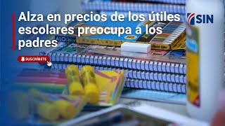 Alza en precios de los útiles escolares preocupa a los padres [upl. by Zantos439]