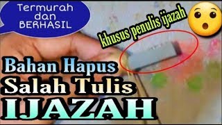 ✅INI BAHANKU HAPUS TULISAN SALAH PADA IJAZAH  Khusus penulis ijazah yg salah tulis [upl. by Ania]