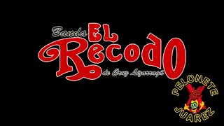 Banda El Recodo Exitos Mix by Pelonete Juarez [upl. by Elohcin137]