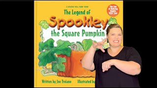 quotThe Legend of Spookley the Square Pumpkinquot  ASL Storytelling [upl. by Lumbard]