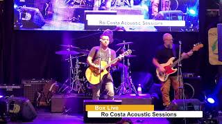 Ro Costa Acoustic Sessions  Box Live [upl. by Gabby11]