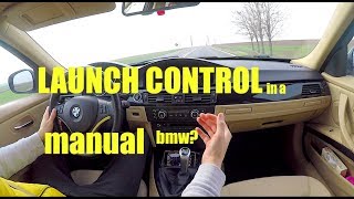 How to launch a manual bmw e90 Full tutorial [upl. by Atews]