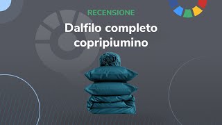 Dalfilo Completo copripiumino in percalle  Le recensioni di QualeScegliereit [upl. by Ennaeilsel457]