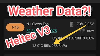 How to get weather telemetry with a BME280 on your Meshtastic Heltec V3 [upl. by Rube339]