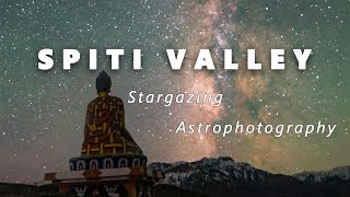 Spiti Valley  Stargazing Astrophotography Night view [upl. by Aisemaj165]