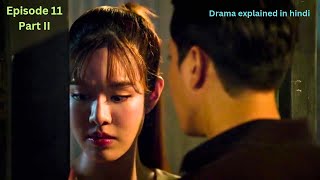 He ignored her  Drama explained in hindi  Episode 11 part 2  Liar 2023 Thai drama [upl. by Zucker18]