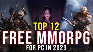 The 12 Best Free MMORPG To Play In 2023 For PC  Must Watch [upl. by Halonna17]